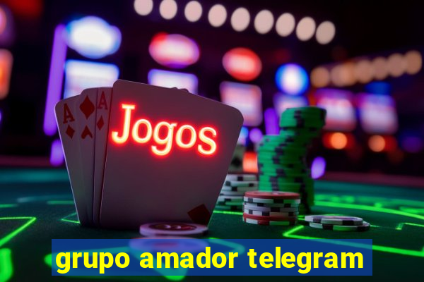 grupo amador telegram